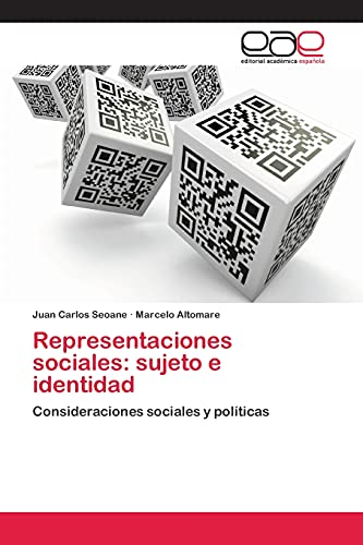 Representaciones sociales: sujeto e identidad: Consideraciones sociales y políticas