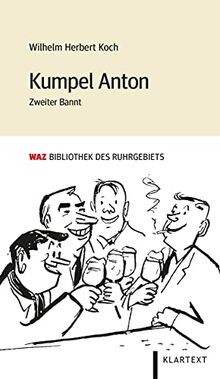 Kumpel Anton: Zweiter Bannt