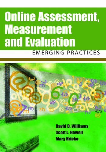 Online Assessment, Measurement, and Evaluation: Emerging Practices