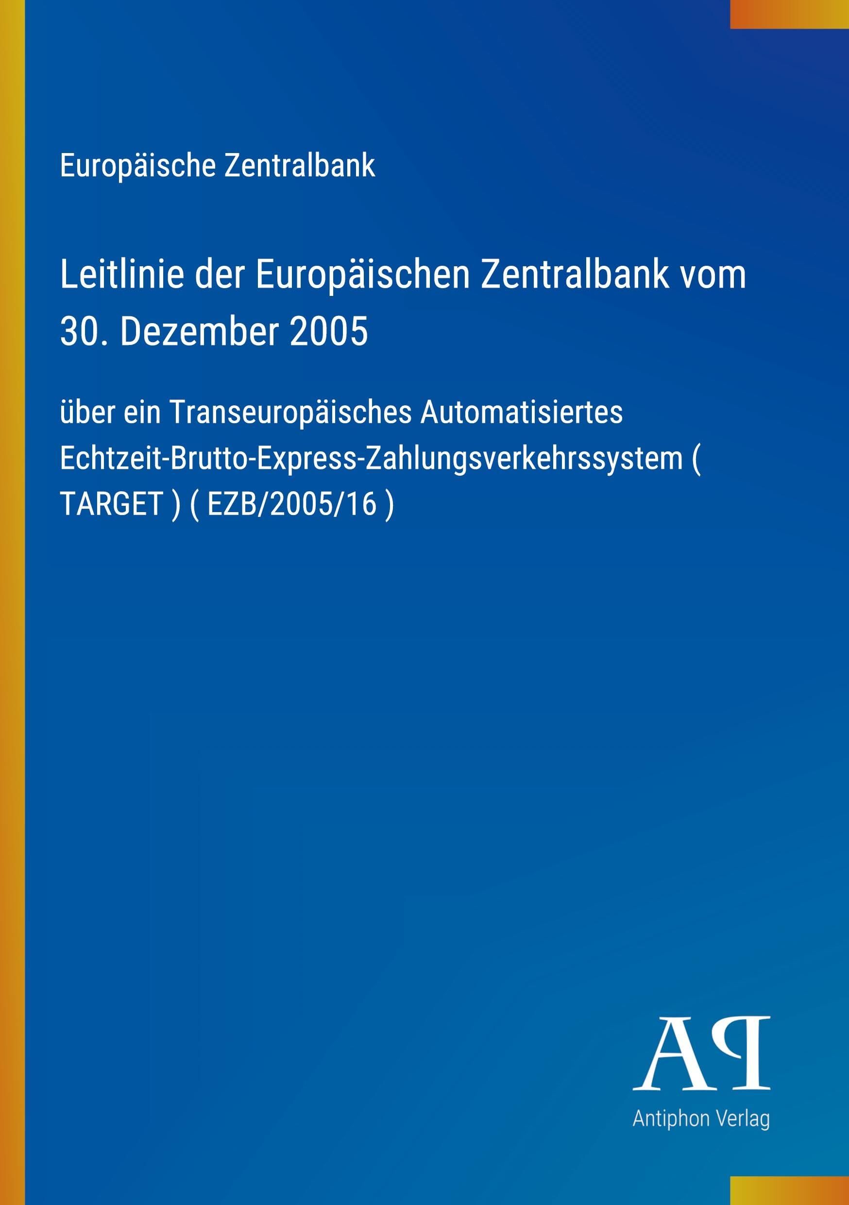 Leitlinie der Europäischen Zentralbank vom 30. Dezember 2005