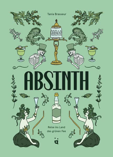 Absinth: Reise ins Land der grünen Fee