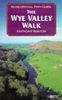 Wye Valley Walk (Recreational Path Guides)