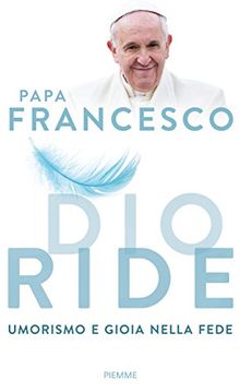 Dio ride. Umorismo e gioia nella fede