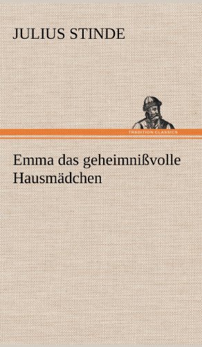 Emma das geheimnißvolle Hausmädchen