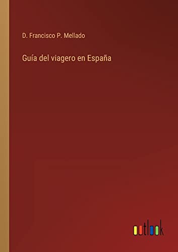 Guía del viagero en España