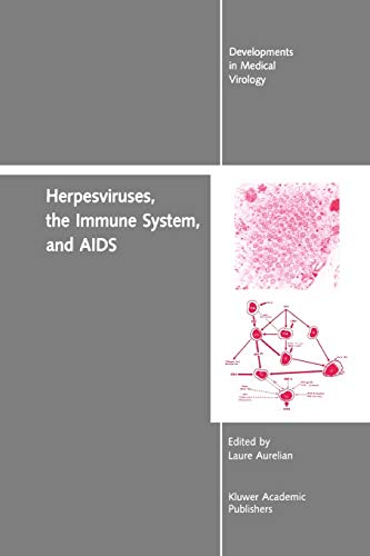 Herpesviruses, the Immune System, and Aids (Developments in Medical Virology, 6, Band 6)