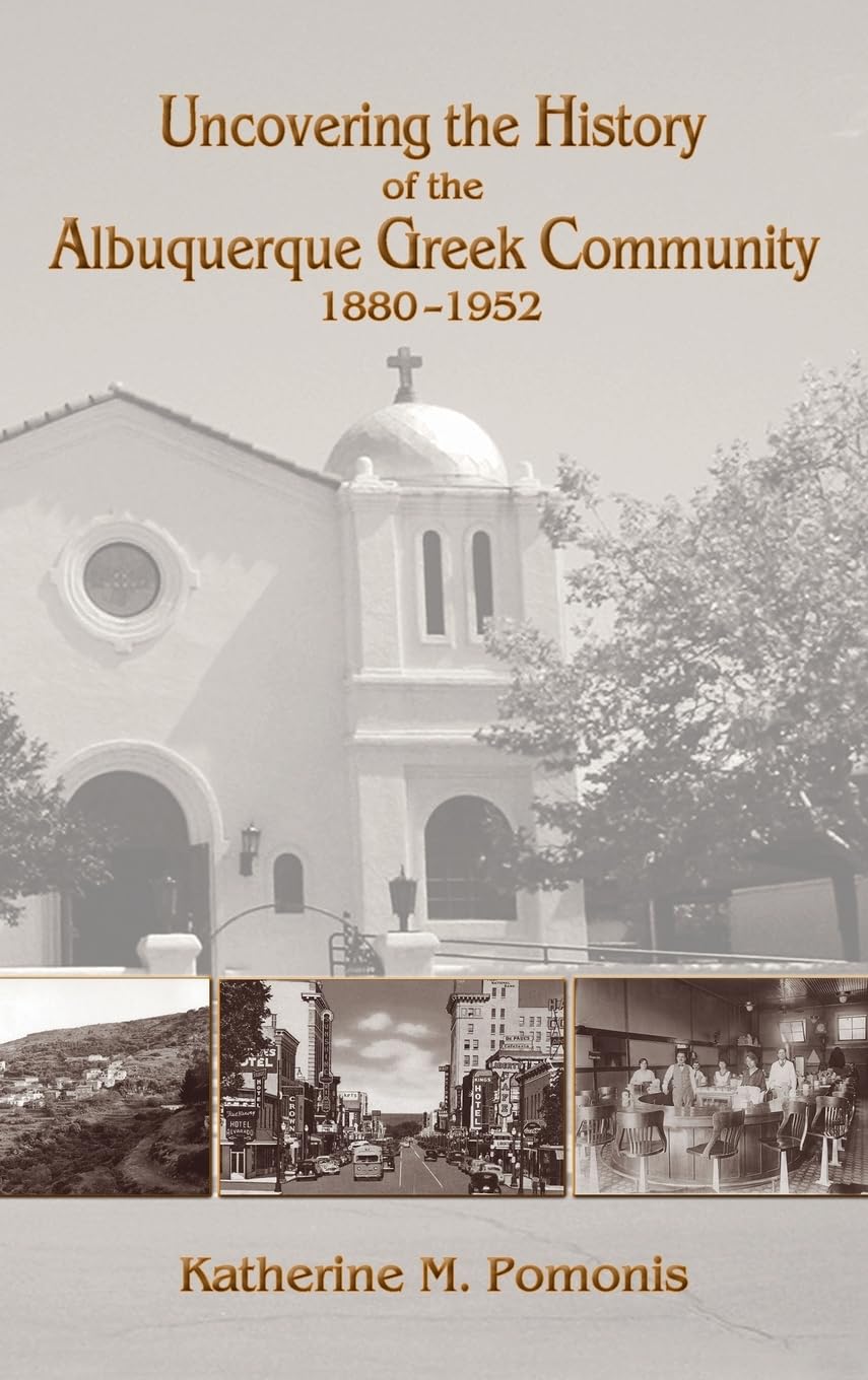 Uncovering the History of the Albuquerque Greek Community, 1880-1952