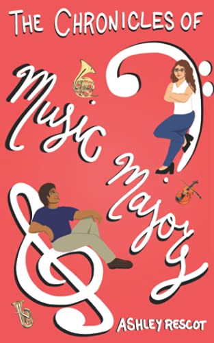 The Chronicles of Music Majors: Complete Edition (The Strings of Sisterhood)