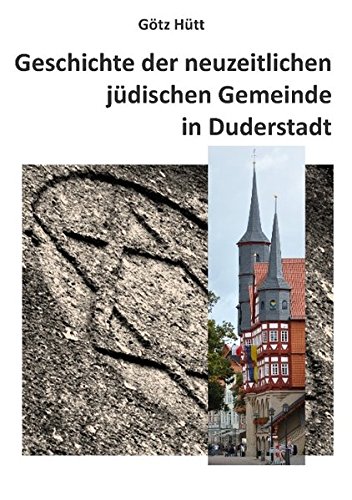 Geschichte der neuzeitlichen jüdischen Gemeinde in Duderstadt