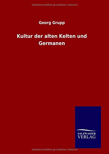 Kultur der alten Kelten und Germanen