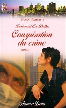 Conspiration du crime (Amour et Destin)