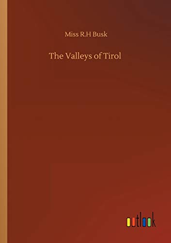 The Valleys of Tirol