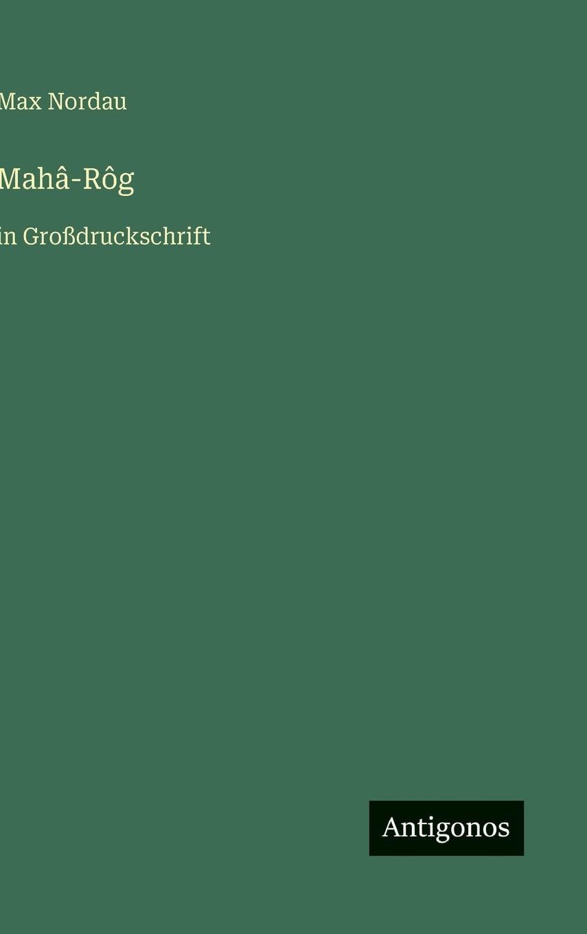 Mahâ-Rôg: in Großdruckschrift