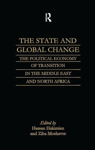 The State and Global Change: The Political Economy of Transition in the Middle East and North Africa