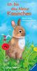 Ich bin das kleine Kaninchen: Meine erste Vorlesegeschichte