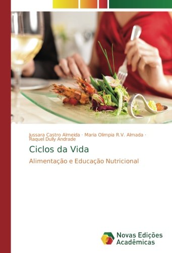 Ciclos da Vida: Alimentação e Educação Nutricional