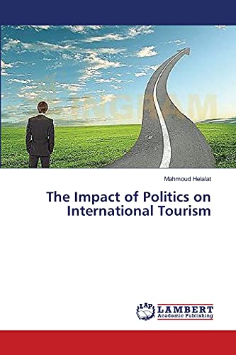 The Impact of Politics on International Tourism