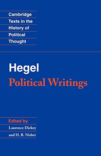 Lawrence Hegel Hegel, Political Writings (Cambridge Texts In The History Of Political Thought)