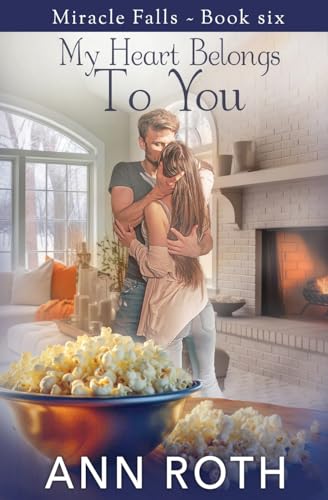 My Heart Belongs to You (Miracle Falls, Band 6)