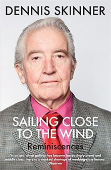 Sailing Close to the Wind: Reminiscences