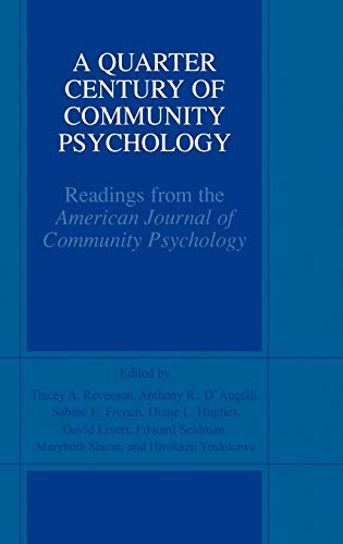 A Quarter Century of Community Psychology: Readings from the American Journal of Community Psychology