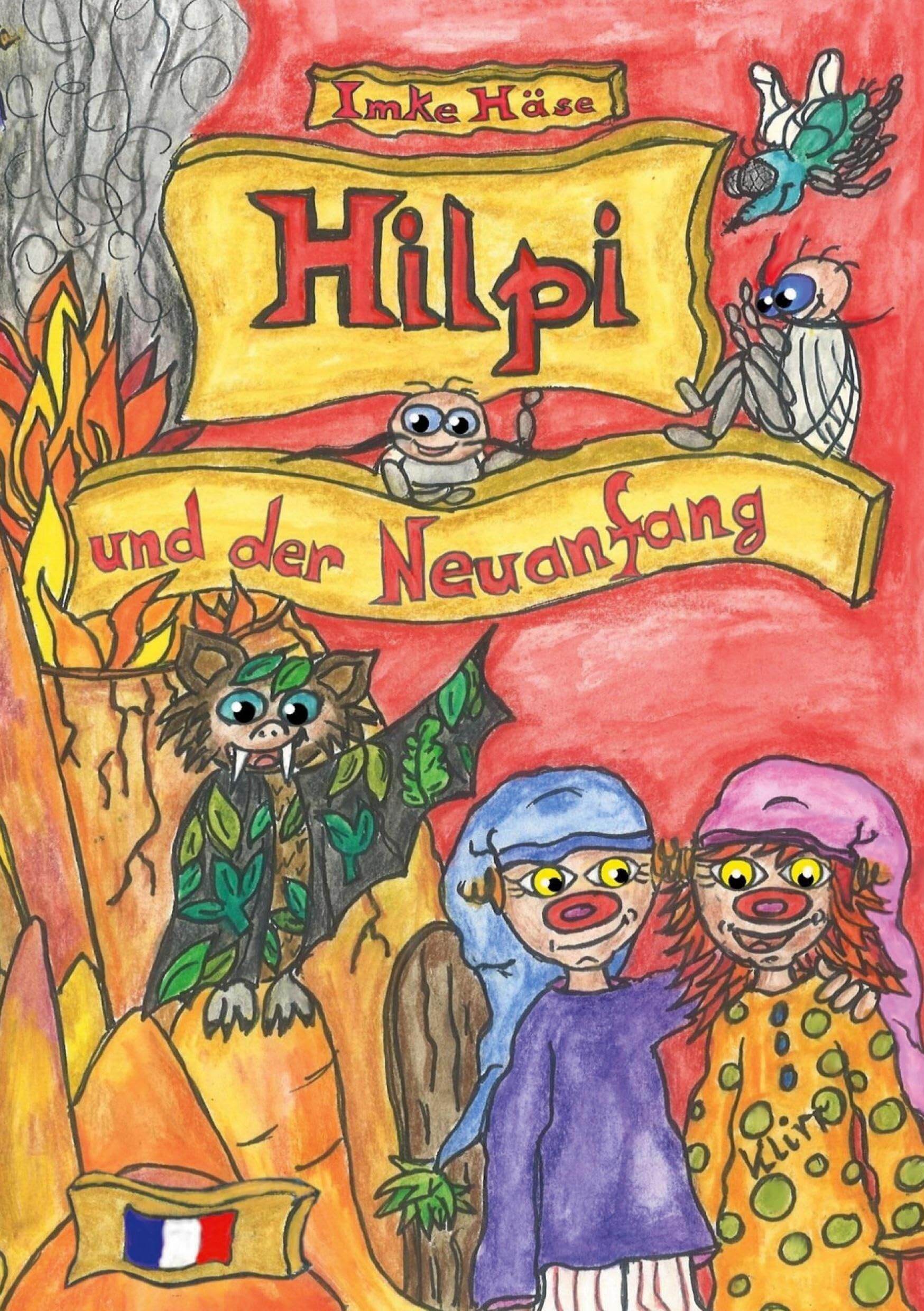 Hilpi und der Neuanfang - Neuware