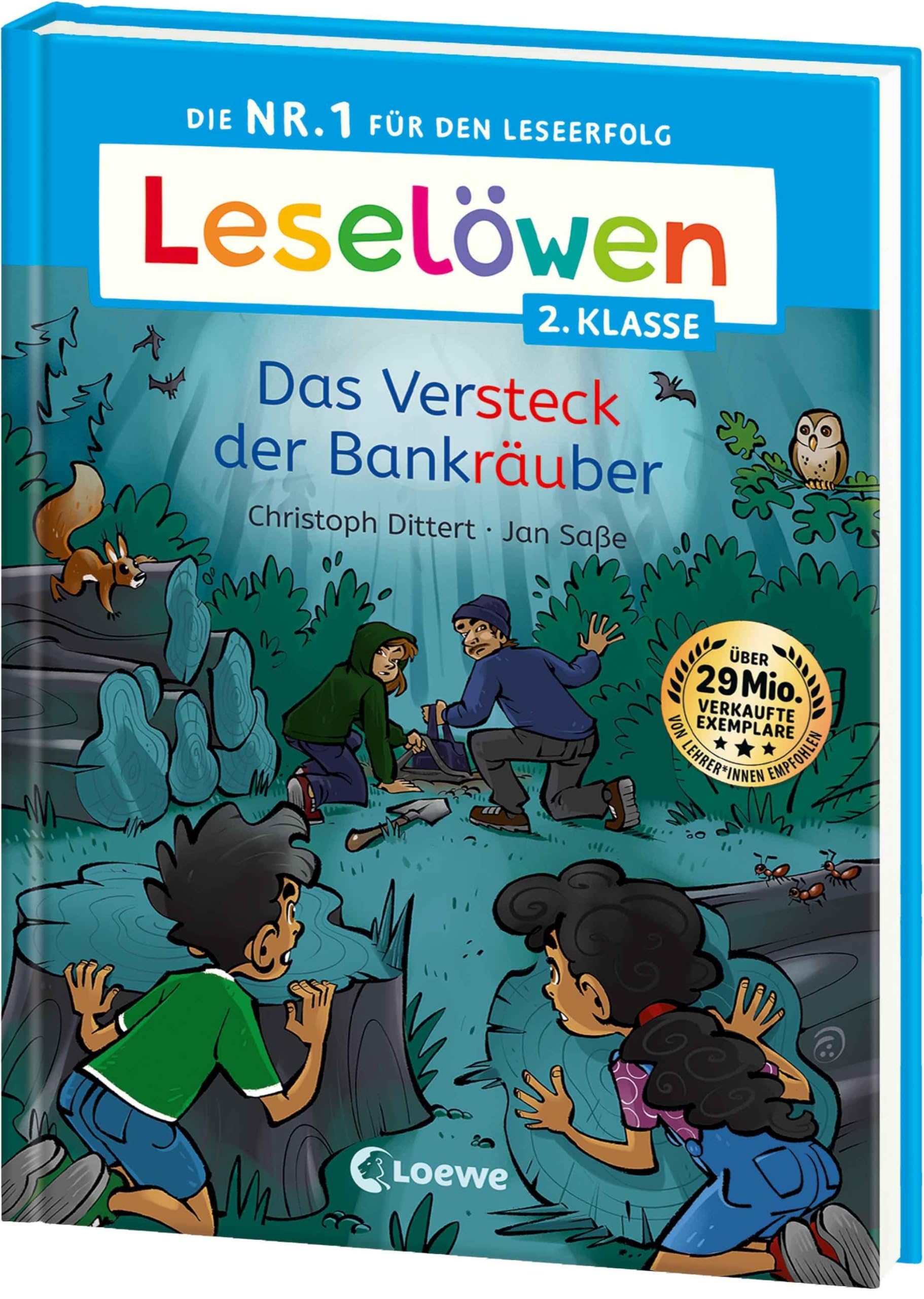 Leselöwen 2. Klasse - Das Versteck der Bankräuber: Die Nr. 1 für den Leseerfolg - Mit Leselernschrift ABeZeh - Erstlesebuch für Kinder ab 7 Jahren