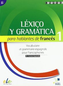 LEXICO GRAMATICA PARA HABLANTE DE FRANCE(9788497785068)