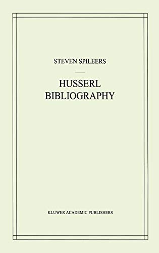 Edmund Husserl Bibliography (Husserliana: Edmund Husserl - Dokumente, Band 4)