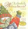 Lichterhelle Weihnachtszeit: Gedichte, Gedanken, Rezepte (Geschenkbücher für Erwachsene)