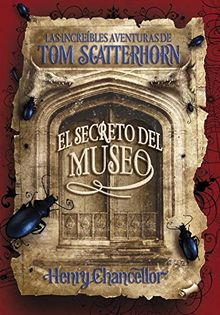 Increíbles aventuras de Tom Scatterhorn (Serie Infinita, Band 105246)
