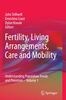 Fertility, Living Arrangements, Care and Mobility: Understanding Population Trends and Processes - Volume 1