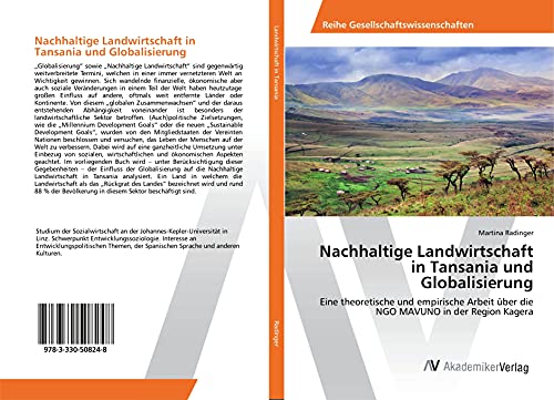 Nachhaltige Landwirtschaft in Tansania und Globalisierung: Eine theoretische und empirische Arbeit über die NGO MAVUNO in der Region Kagera