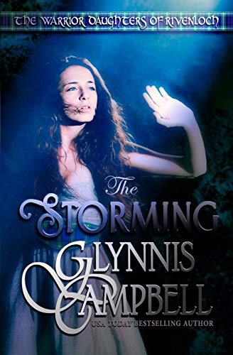 The Storming (The Warrior Daughters of Rivenloch, Band 0)