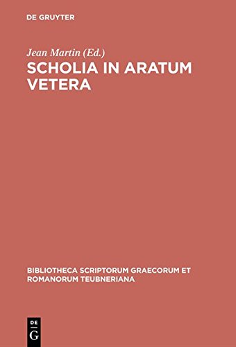 Scholia in Aratum vetera (Bibliotheca scriptorum Graecorum et Romanorum Teubneriana)