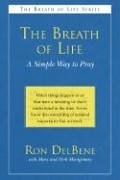 The Breath of Life: A Simple Way to Pray