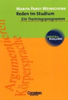 studium kompakt - Pädagogik: Reden im Studium: Ein Trainingsprogramm. Studienbuch