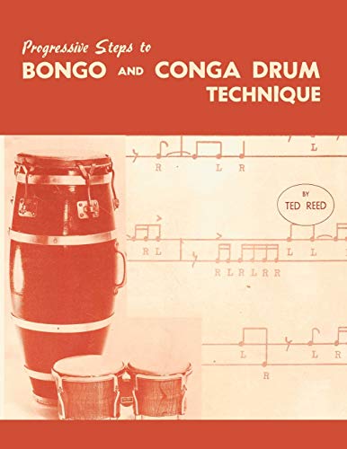 Ted Reed Progressive Steps To Bongo And Conga Drum Technique