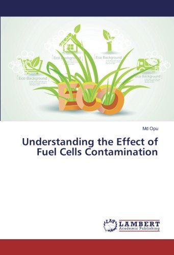 Understanding the Effect of Fuel Cells Contamination