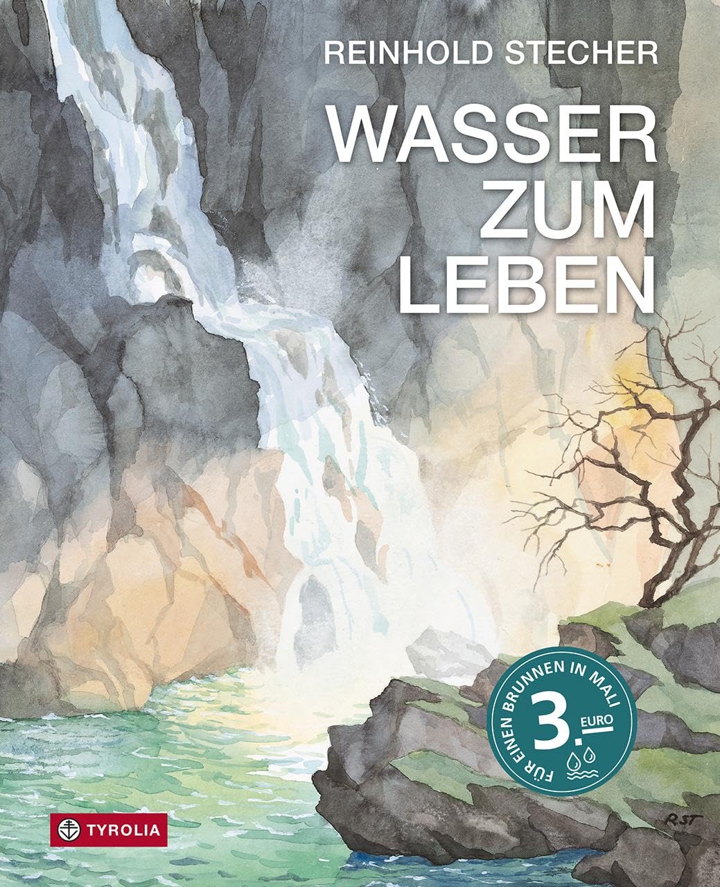 Wasser zum Leben: Geschichten und Aquarelle. Mit dem Kauf dieses Buches unterstützen Sie den Bau eines Brunnens in Mali