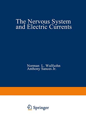 The Nervous System and Electric Currents: Volume 2