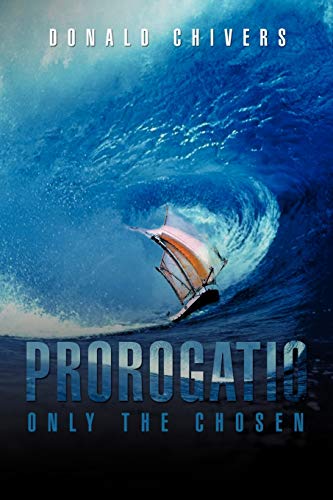 Prorogatio: Only The Chosen