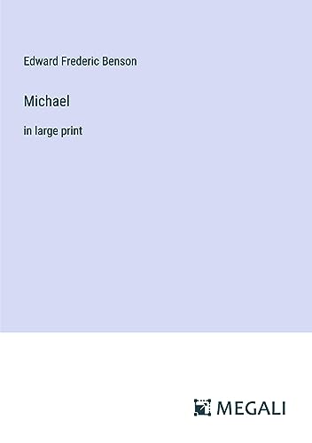 Michael: in large print