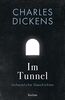 Im Tunnel: Unheimliche Geschichten (Reclams Universal-Bibliothek)