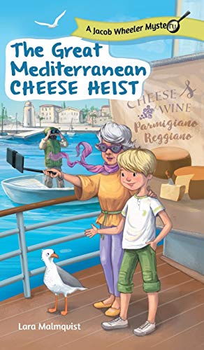 The Great Mediterranean Cheese Heist (A Jacob Wheeler Mystery)