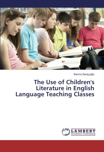 The Use of Children's Literature in English Language Teaching Classes