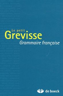 Le petit Grevisse : grammaire française