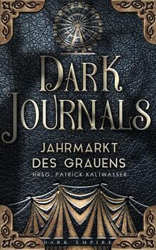 Dark Journals: Jahrmarkt des Grauens