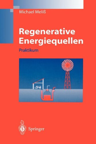 Regenerative Energiequellen: Praktikum
