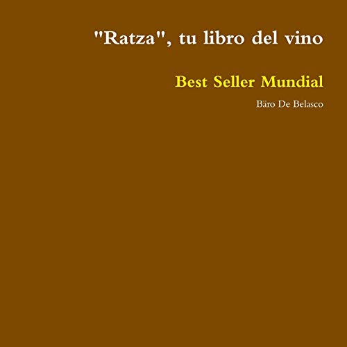 Ratza, tu libro del vino